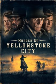 Murder at Yellowstone City