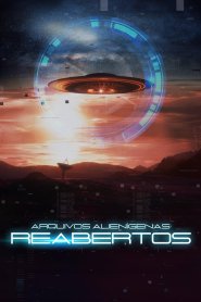 Arquivos Alienígenas Reabertos