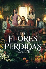 As Flores Perdidas de Alice Hart