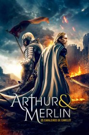 Arthur & Merlin: Cavaleiros de Camelot