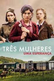 Três Mulheres: Uma Esperança